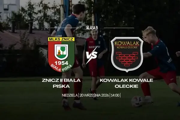 Znicz II Biała Piska zagra u siebie z Kowalak Kowale Oleckie w 6. kolejce Klasy B