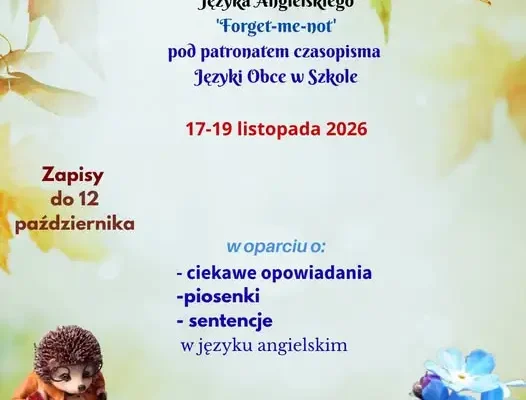 Ogólnopolski Konkurs Języka Angielskiego „Forget-Me-Not” – zgłoszenia do 12 października
