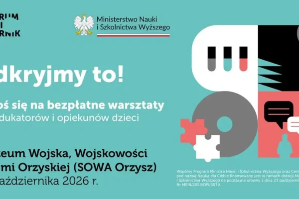 Bezpłatne warsztaty „Odkryjmy to!” w Orzyszu – ucz się, jak wspierać dzieci w eksperymentowaniu